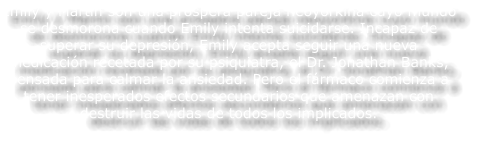 Emily y Martin son una pr�spera pareja neoyorkina cuyo mundo se desmorona cuando Emily intenta suicidarse. Incapaz de superar su depresi�n, Emily acepta seguir una nueva medicaci�n recetada por su psiquiatra, el Dr. Jonathan Banks, pensada para calmar la ansiedad. Pero el f�rmaco comienza a tener inesperados efectos secundarios que amenazan con destruir las vidas de todos los implicados.